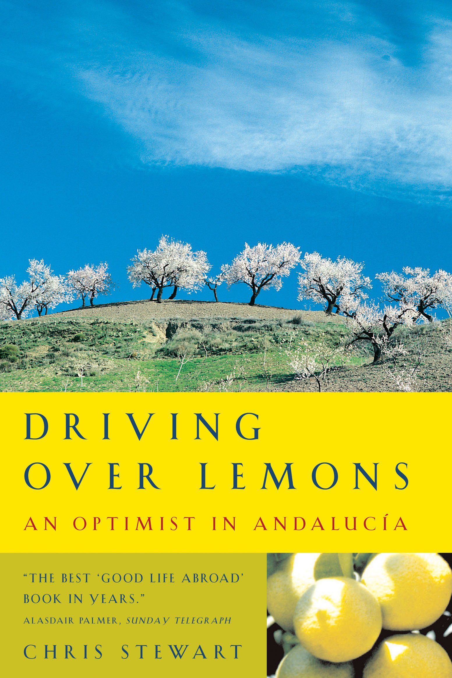 Chris Stewart Driving Over Lemons