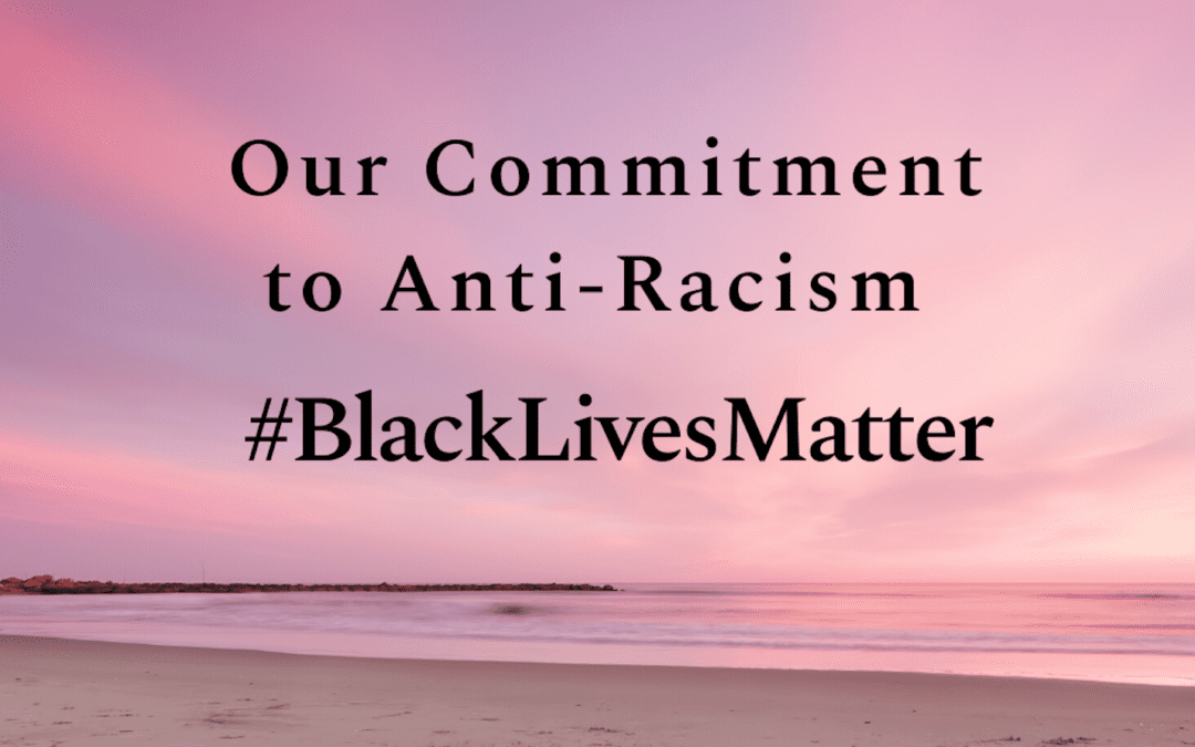 Our Commitment to Anti-Racism