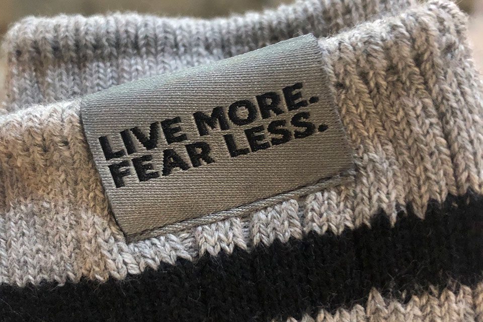 Live More, Fear Less - This is pretty much our Editor's life motto