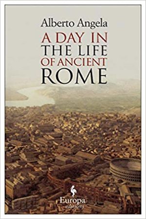 A Day in the Life of Ancient Rome book cover