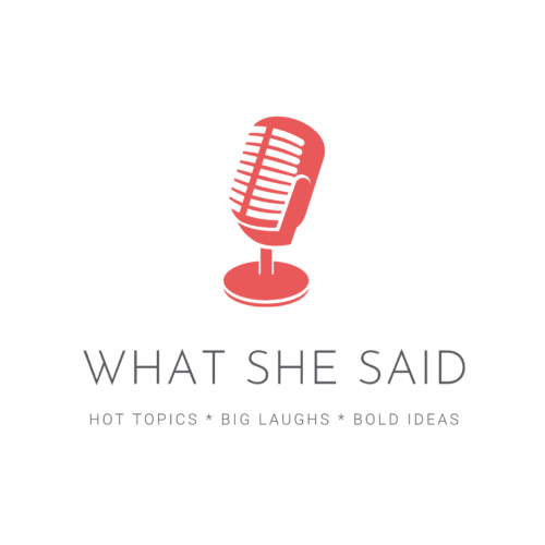 What She Said podcast logo