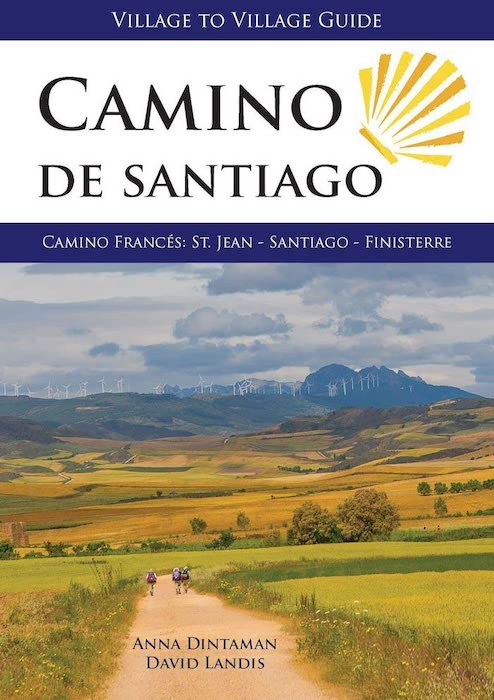 Camino de Santiago Village to Village Guide