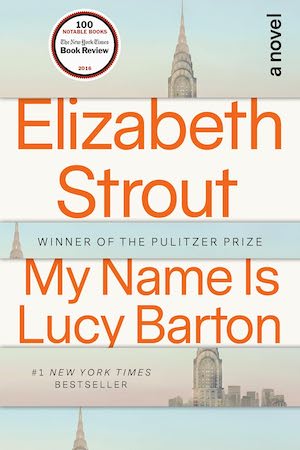My Name is Lucy Barton by Elizabeth Strout Book Cover