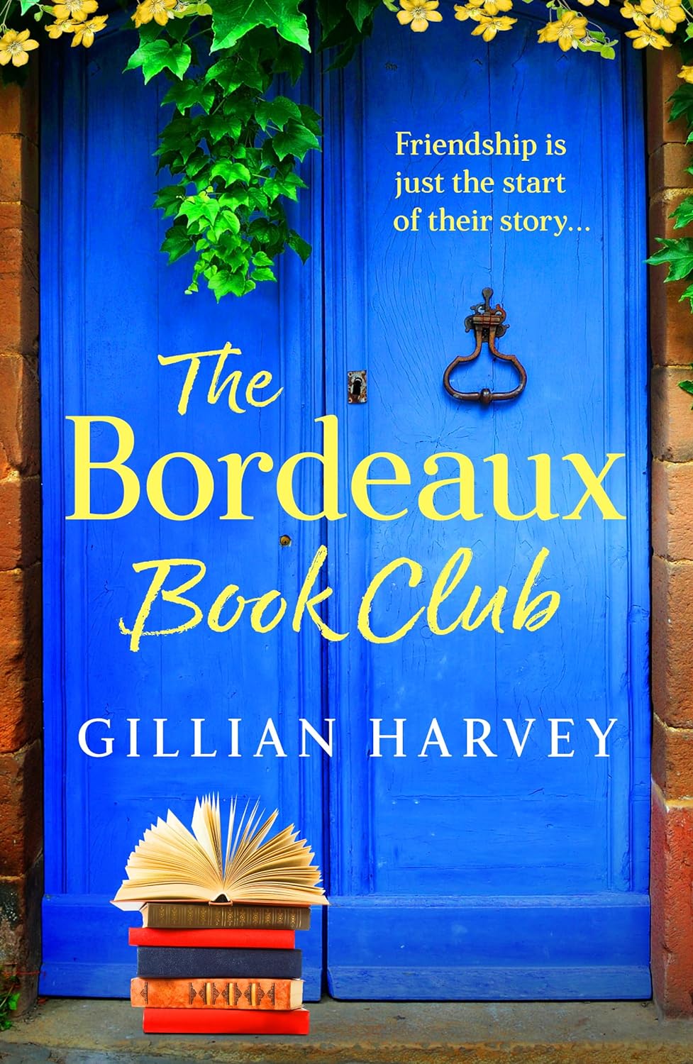 Bordeaux Book Club: A gorgeous, escapist read from TOP TEN BESTSELLER Gillian Harvey for 2024