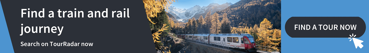 TOUR RADAR Train and Rail Find a women-friendly trip on the Women's Travel Directory